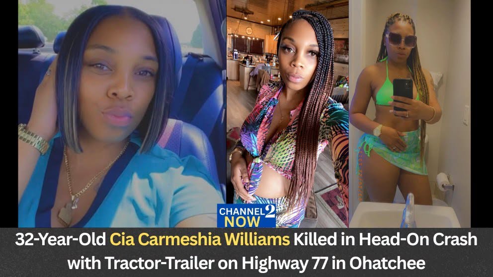 Cia Carmeshia Williams Obituary: Anniston Woman Dies in Tragic Head-On Crash on Highway 77 in Ohatchee