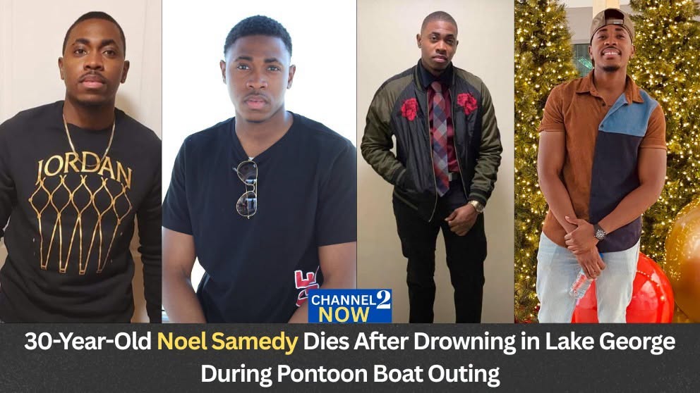 Noel E. Samedy Obituary: Queens Man Dies After Drowning During Lake George Pontoon Boat Outing